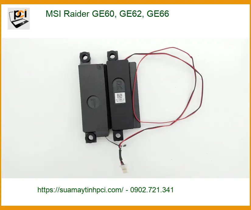 Sửa Loa Laptop MSI Raider GE60, GE62, GE66 - Lấy Liền, Giá Tốt TPHCM