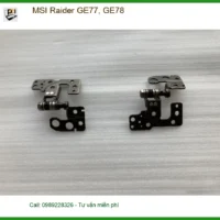 Bản lề Laptop MSI Raider GE77, GE78 - Địa chỉ sửa laptop giá rẻ TPHCM
