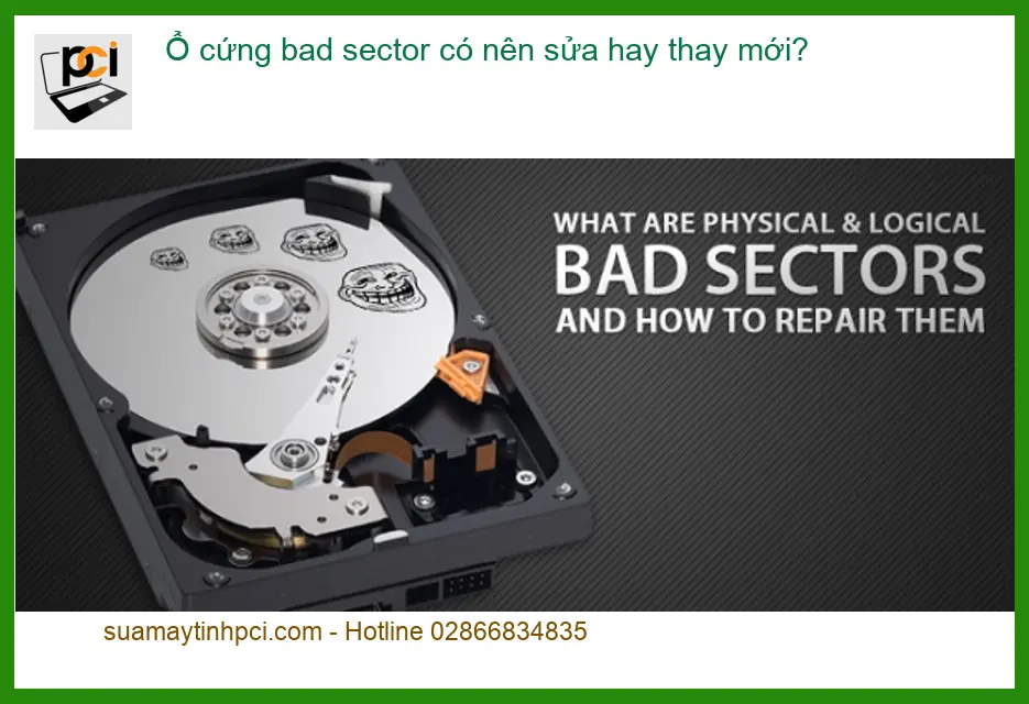 Khôi Phục Dữ Liệu Ổ cứng bad sector: Sửa hay Thay mới? – Tư vấn từ chuyên gia kỹ thuật
