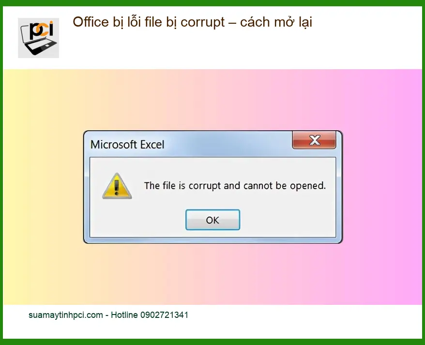 Văn phòng Office bị lỗi file corrupt – Địa chỉ trung tâm hỗ trợ gần đây