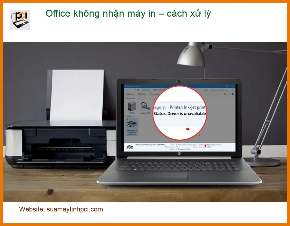 Văn phòng Office không nhận máy in – Cách xử lý nhanh tại nhà