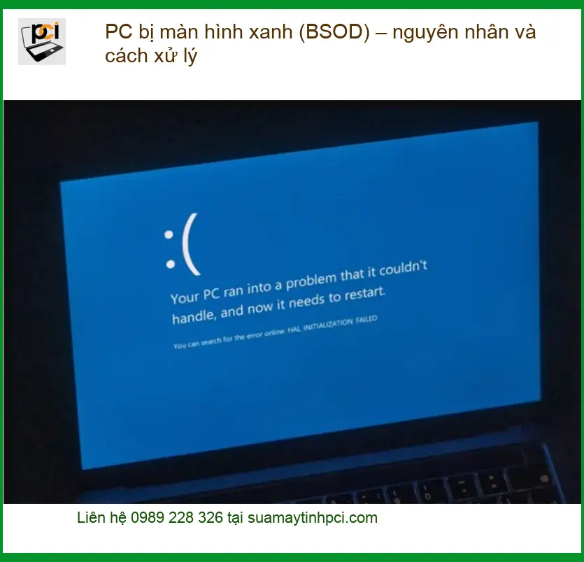 PC bị màn hình xanh nguyên nhân & cách xử lý – Trung tâm hỗ trợ gần đây
