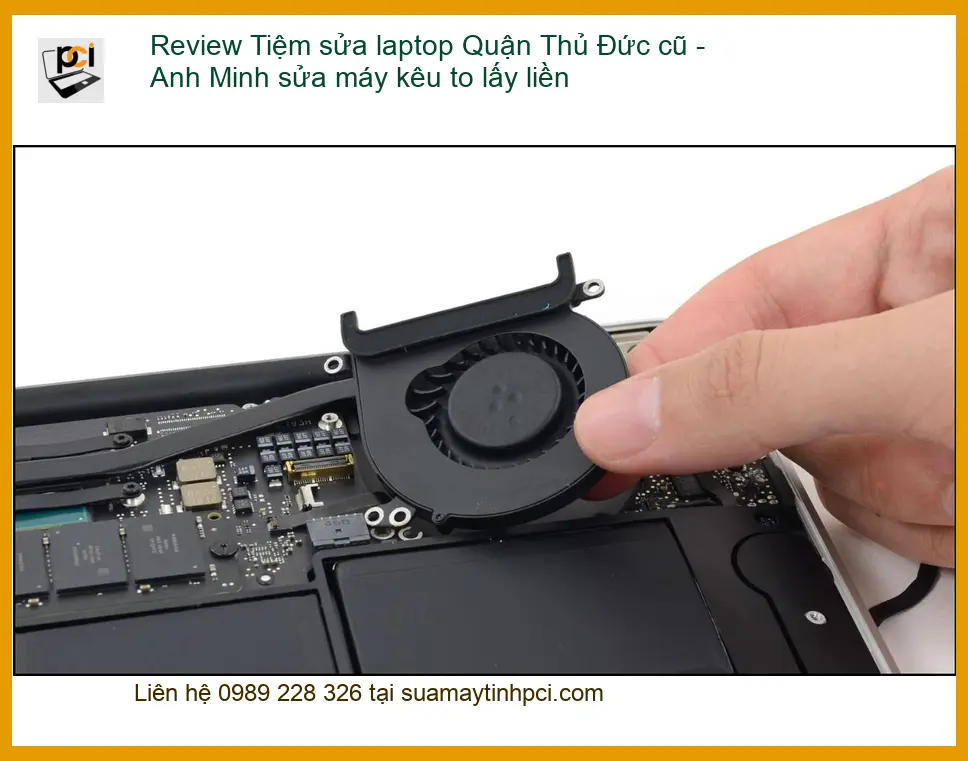 Tiệm sửa laptop Quận Thủ Đức máy kêu to lấy liền – Địa chỉ uy tín gần đây