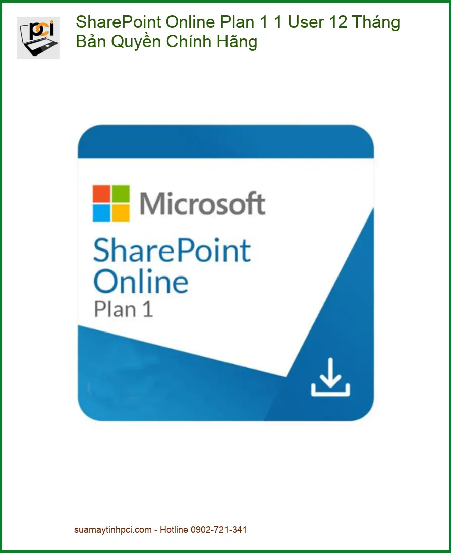 SharePoint Online Plan 1 User 12 Tháng - Hỗ trợ cài đặt tận nơi TPHCM