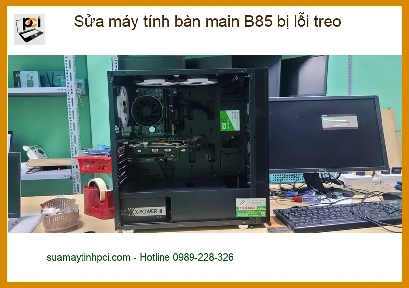 Chị Nguyệt kế toán sửa máy tính bàn main B85 lỗi treo ở Quận Bình Tân ảnh thực tế 2
