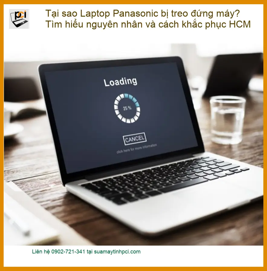 Laptop Panasonic bị treo: Nguyên nhân, khắc phục HCM – Trung tâm gần
