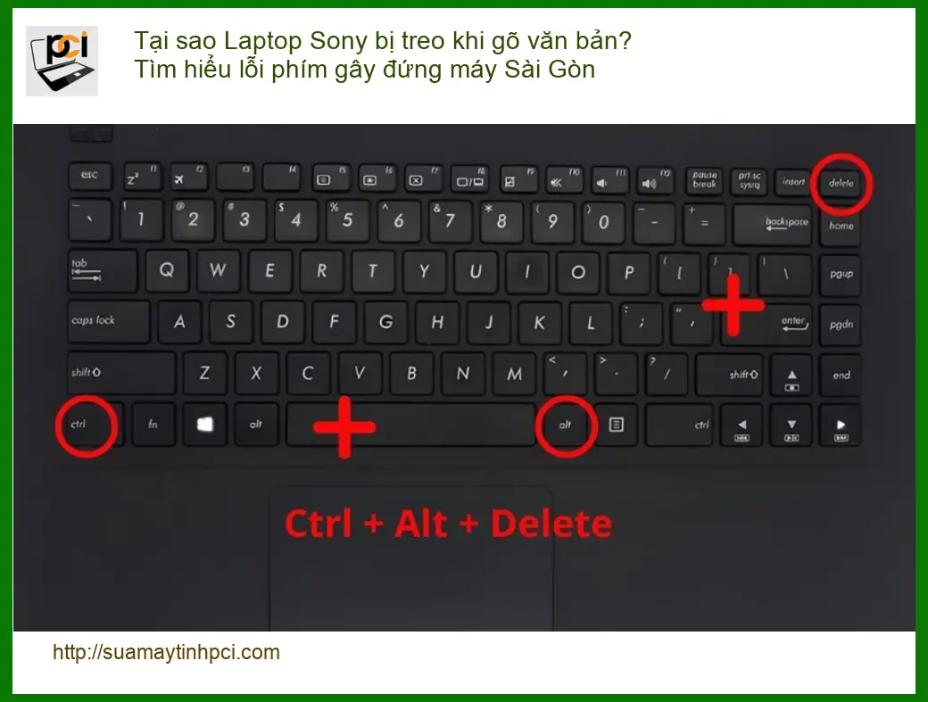 Sửa Laptop Sony bị treo khi gõ văn bản, lỗi phím – Trung tâm hỗ trợ Sài Gòn
