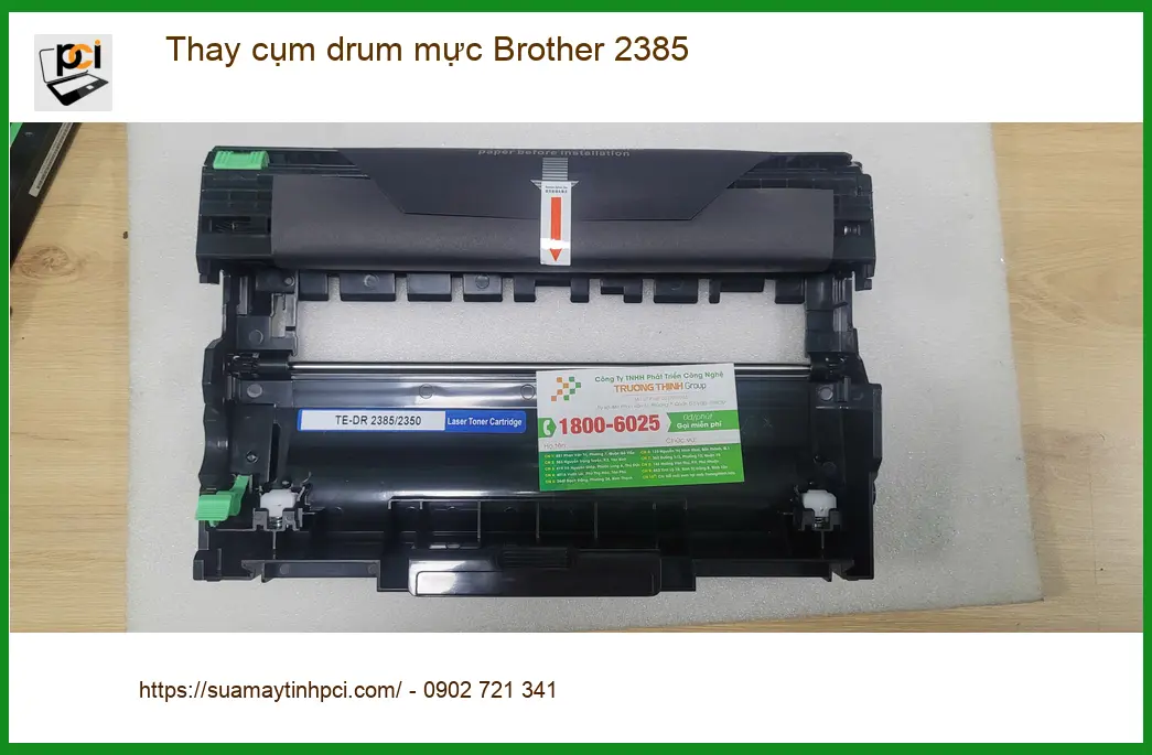 Dịch vụ thay cụm drum mực Brother 2385 Quận Bình Tân – Chú Phước an tâm về linh kiện