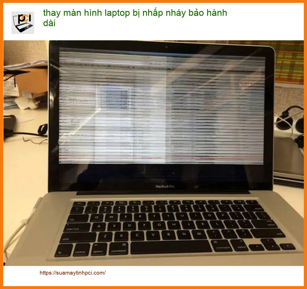 Sửa Laptop thay màn hình nhấp nháy bảo hành dài – Địa điểm uy tín TPHCM