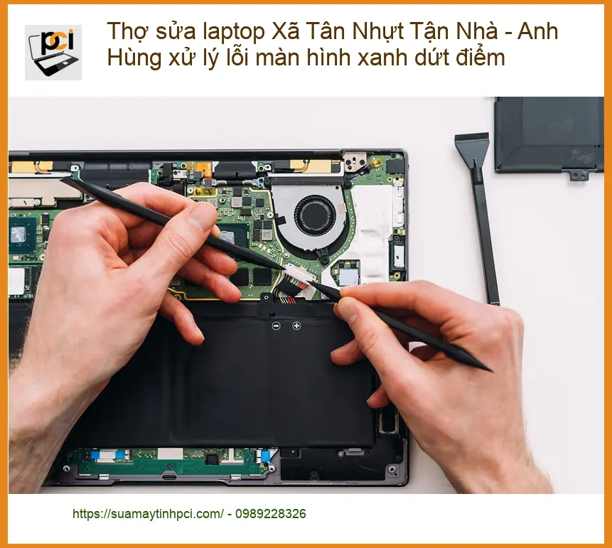 Laptop Thợ sửa Xã Tân Nhựt tận nhà màn hình xanh – Hỗ trợ