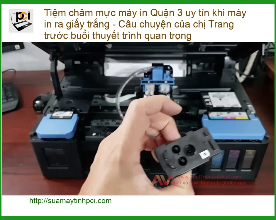 Sửa Chữa Nạp Mực Máy In Quận 3 ra giấy trắng – Điện thoại công ty xử lý gấp