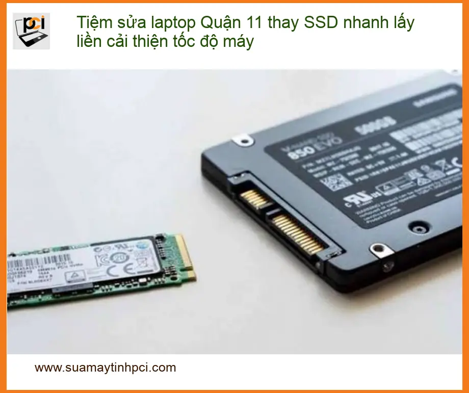 Sửa Laptop Tiệm sửa laptop Quận 11 thay SSD nhanh lấy liền – Địa điểm uy tín