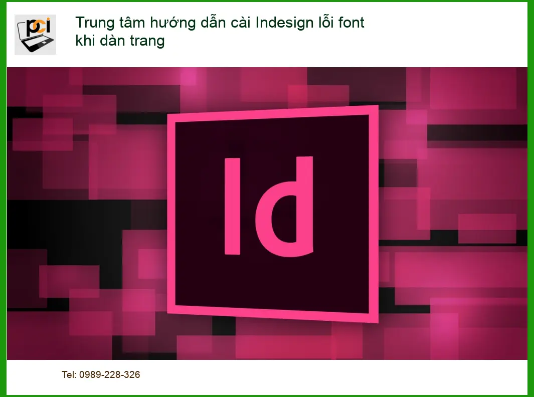Thủ thuật Phần mềm Trung tâm hướng dẫn cài Indesign lỗi font – Hỗ trợ gần đây