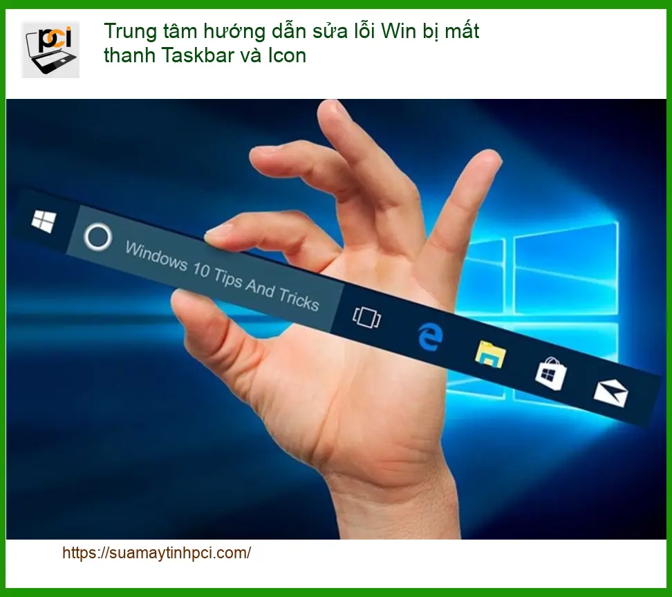 Lỗi Win bị mất thanh Taskbar và Icon – Trung tâm sửa máy tính TPHCM