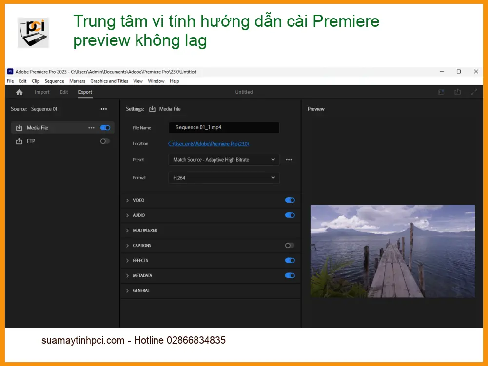 Thủ thuật cài Premiere preview không lag – Hỗ trợ cài đặt nhanh