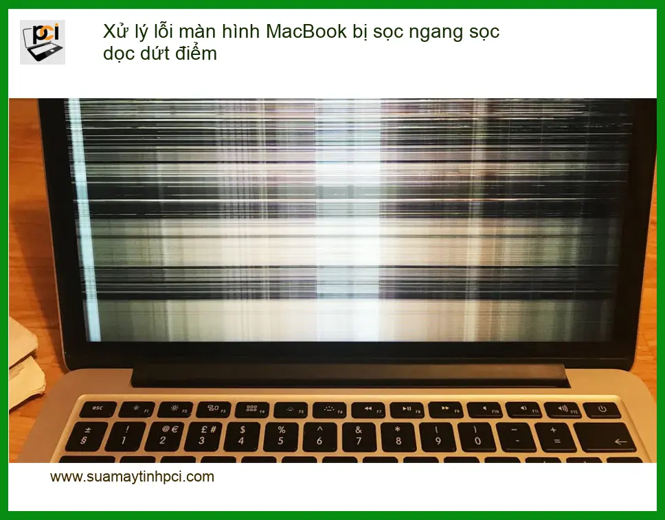 Macbook Xử lý lỗi màn hình bị sọc ngang dọc – Trung tâm sửa uy tín TPHCM