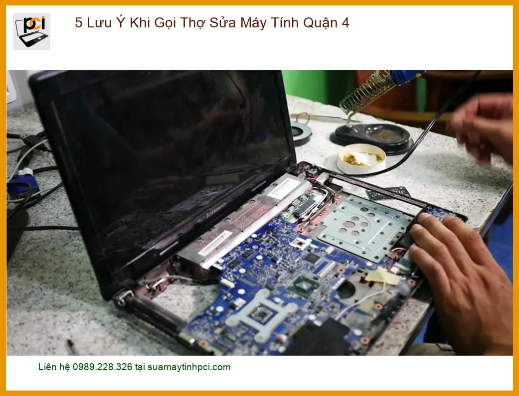 Sửa máy tính 5 Lưu Ý Khi Gọi Thợ Quận 4 – Tư vấn từ chuyên gia
