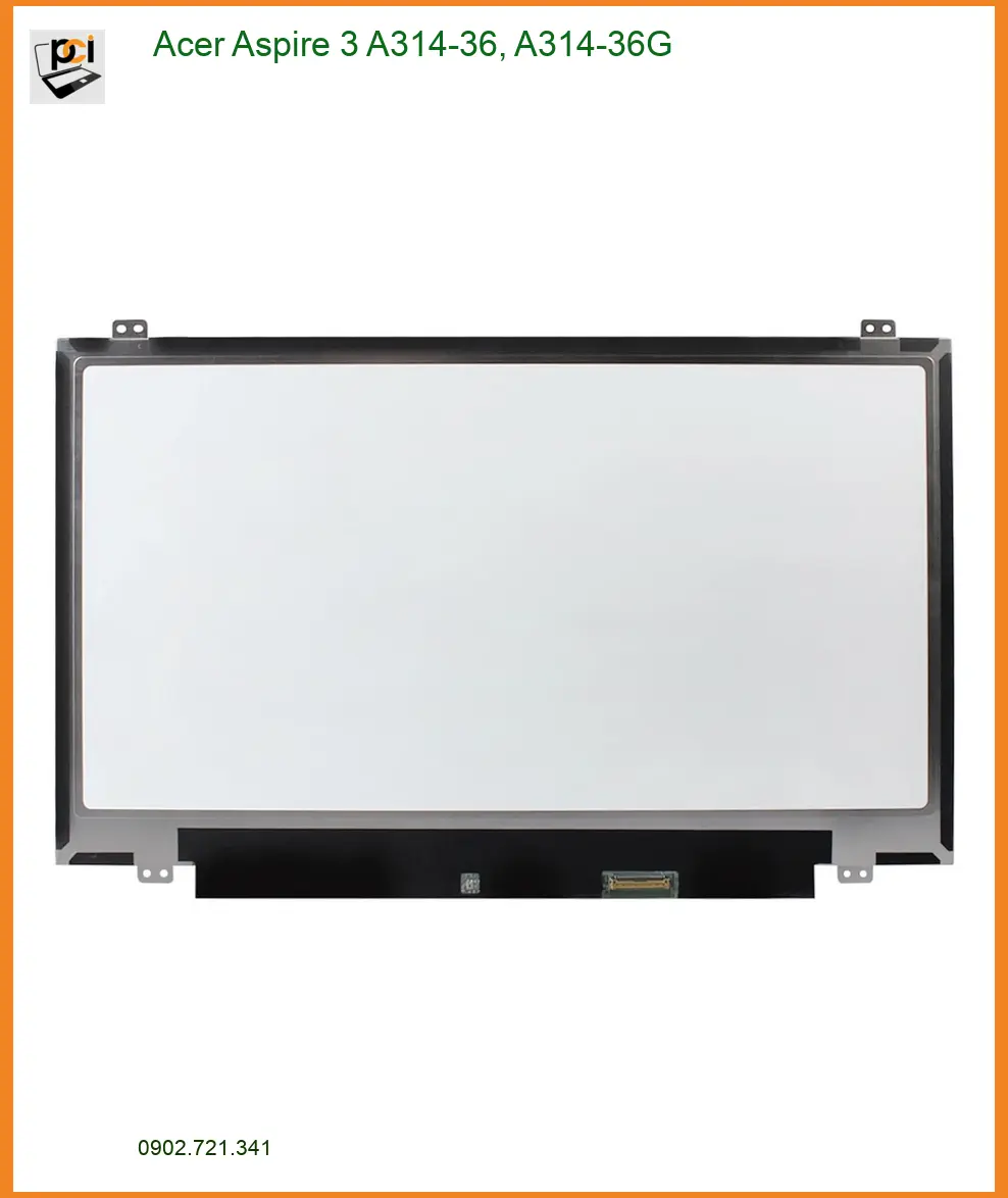 Màn hình Laptop ACER Acer Aspire 3 A314-36, A314-36G - Thay Lấy Liền TPHCM
