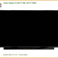 Màn hình Laptop Acer Aspire 5 A517-58 | Thay Lấy Liền - Giá Tốt Nhất TPHCM