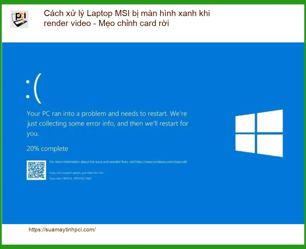 Sửa Laptop MSI màn hình xanh render video – Địa chỉ khắc phục nhanh