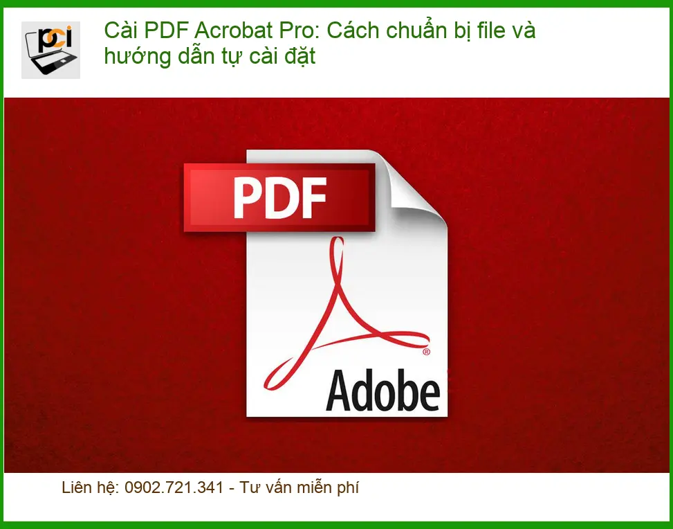 Cài PDF Acrobat Pro: Chuẩn bị file, tự cài đặt – Hướng dẫn tại nhà