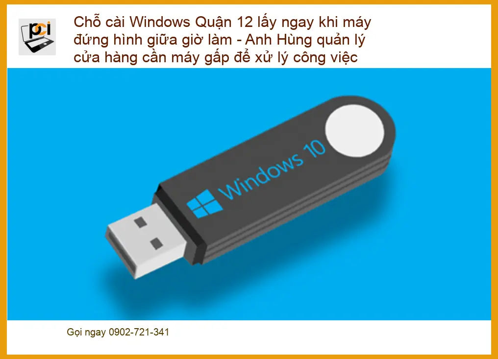Windows Chỗ cài Quận 12 lấy ngay khi máy đứng hình – Dịch vụ cài đặt tận nơi