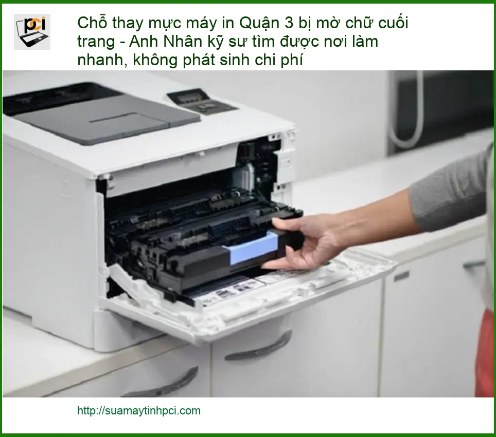 Sửa Chữa Nạp Mực Máy In Quận 3 bị mờ chữ – Điện thoại công ty xử lý gấp