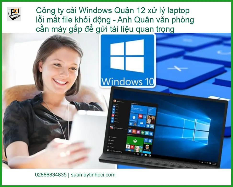 Cài Windows laptop lỗi mất file khởi động Quận 12 – Lấy liền
