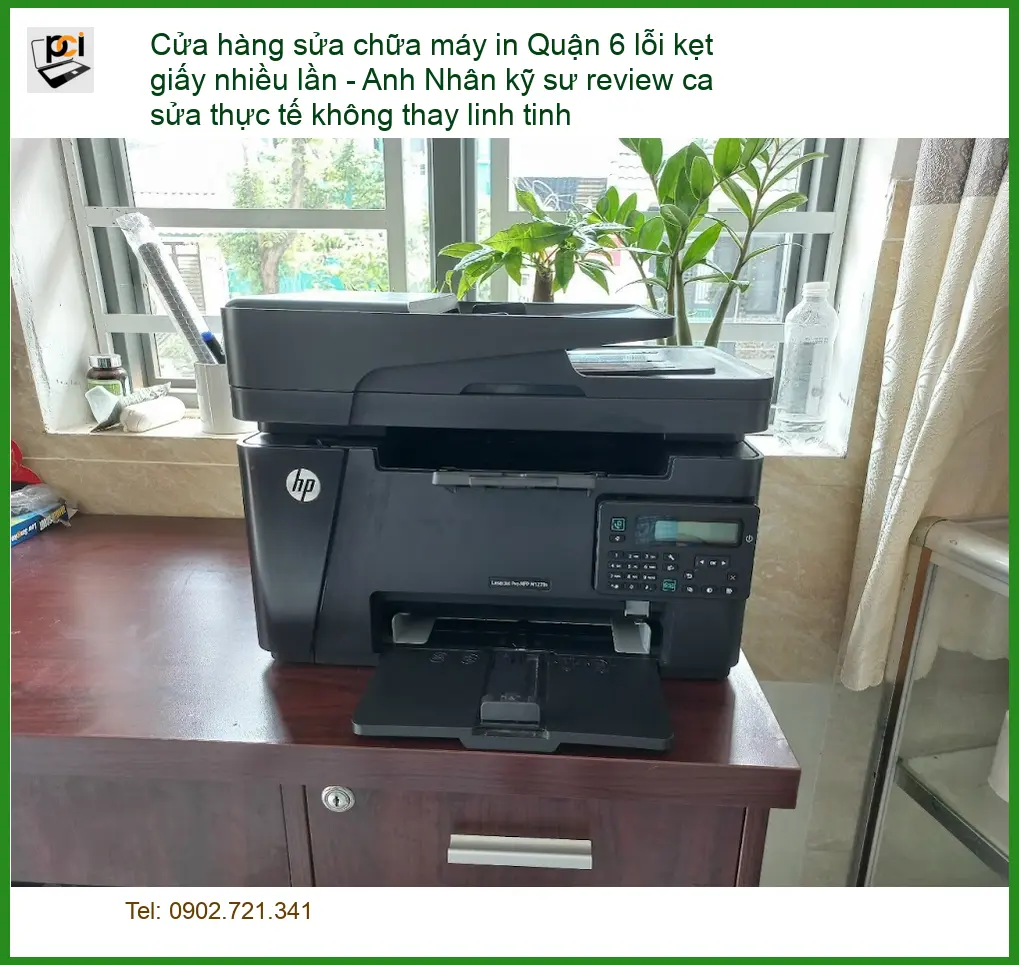 Sửa Chữa Nạp Mực Máy In Quận 6 lỗi kẹt giấy – Điện thoại công ty xử lý gấp