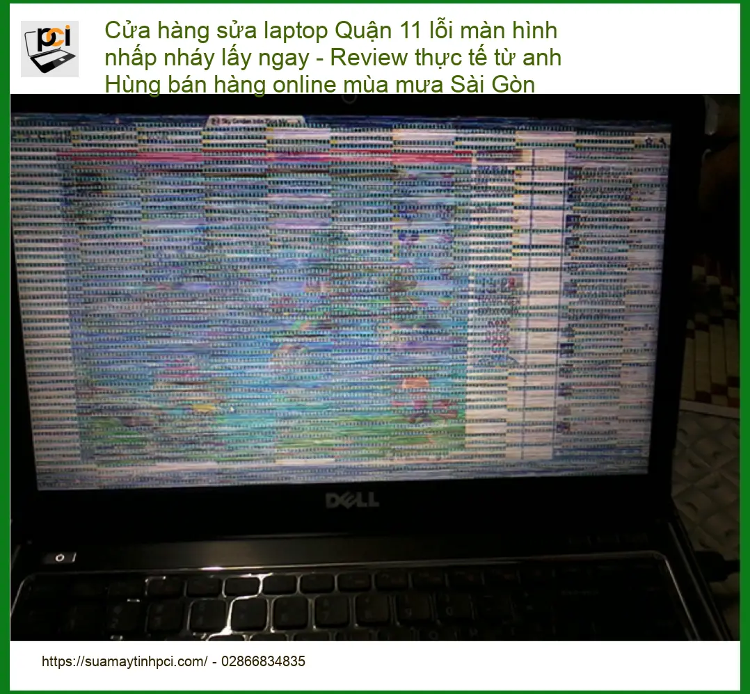Sửa laptop Quận 11 lỗi màn hình nhấp nháy lấy ngay – Tiệm sửa uy tín