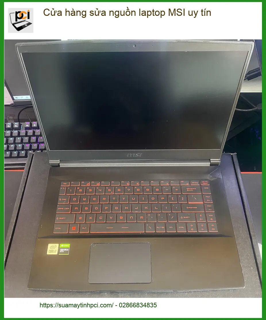 Sửa Laptop MSI – Cửa hàng sửa nguồn uy tín TPHCM
