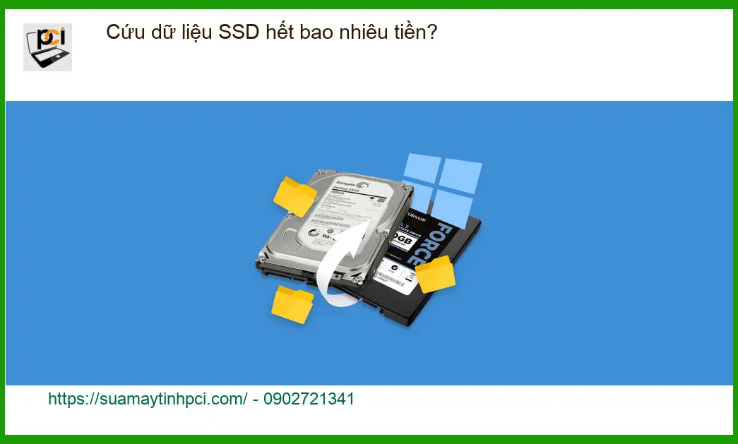 Khôi Phục Dữ Liệu Cứu dữ liệu SSD hết bao nhiêu tiền? – Bảng giá dịch vụ