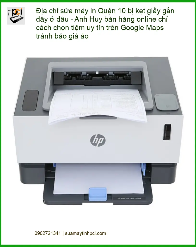 Sửa máy in Quận 10 kẹt giấy, nạp mực tại nhà – Thợ xử lý gấp