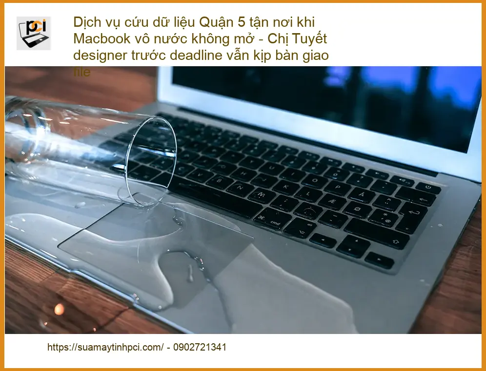 Khôi Phục Dữ Liệu Quận 5 tận nơi Macbook vô nước – Cứu file cấp tốc