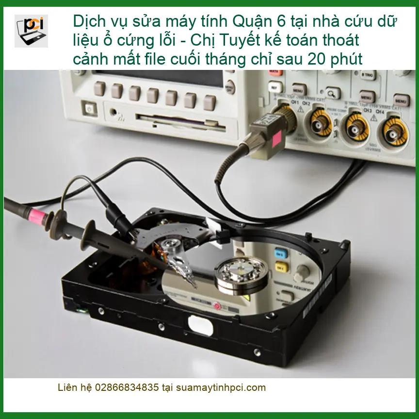 Sửa máy tính Quận 6 cứu dữ liệu ổ cứng lỗi – Dịch vụ khắc phục tận nơi lấy liền