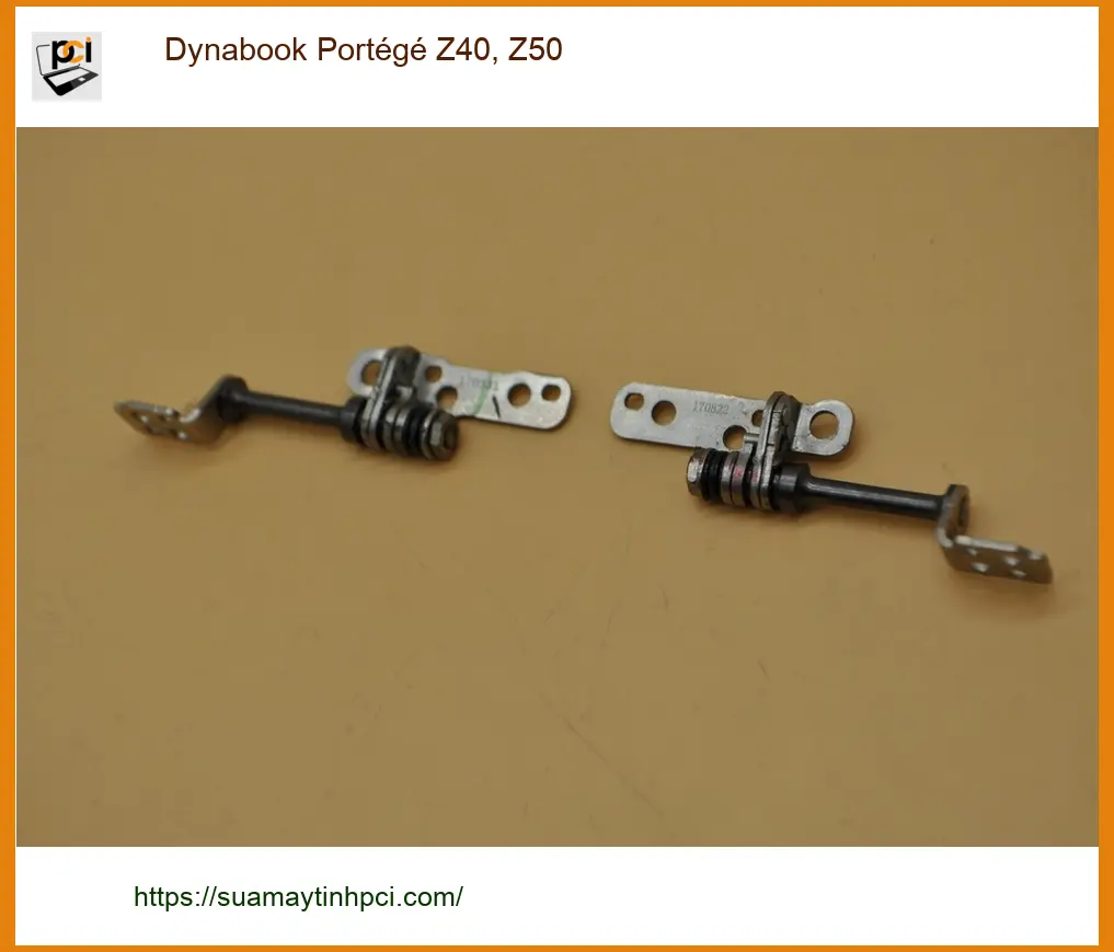 Bản lề Laptop Dynabook Portégé Z40, Z50 - Sửa Bản Lề Laptop Lấy Liền Gần Đây