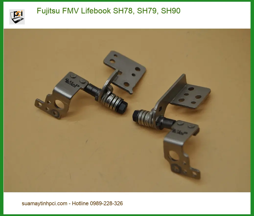 Thay Bản Lề Laptop Fujitsu SH78 SH79 SH90 - Trung Tâm Uy Tín TPHCM