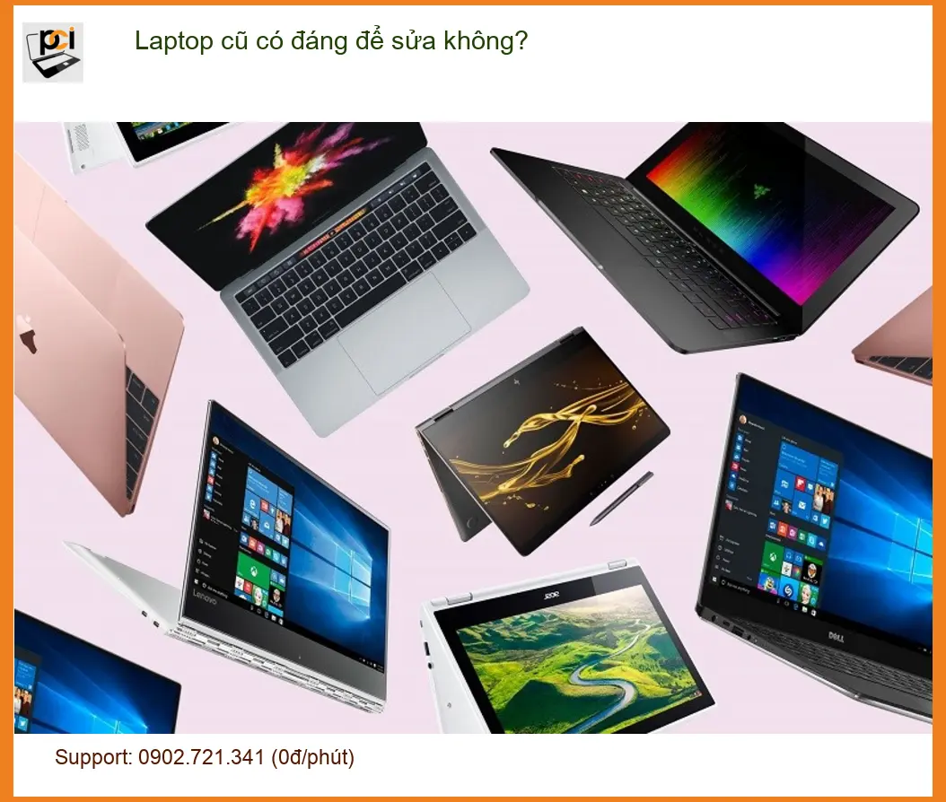 Laptop cũ có đáng để sửa không khi nào nên? – Tư vấn từ chuyên gia kỹ thuật