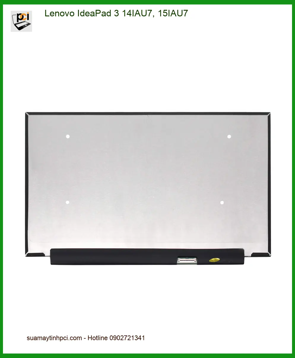 Thay Màn hình Laptop Lenovo IdeaPad 3 14IAU7/15IAU7 - Nhanh trong ngày TPHCM