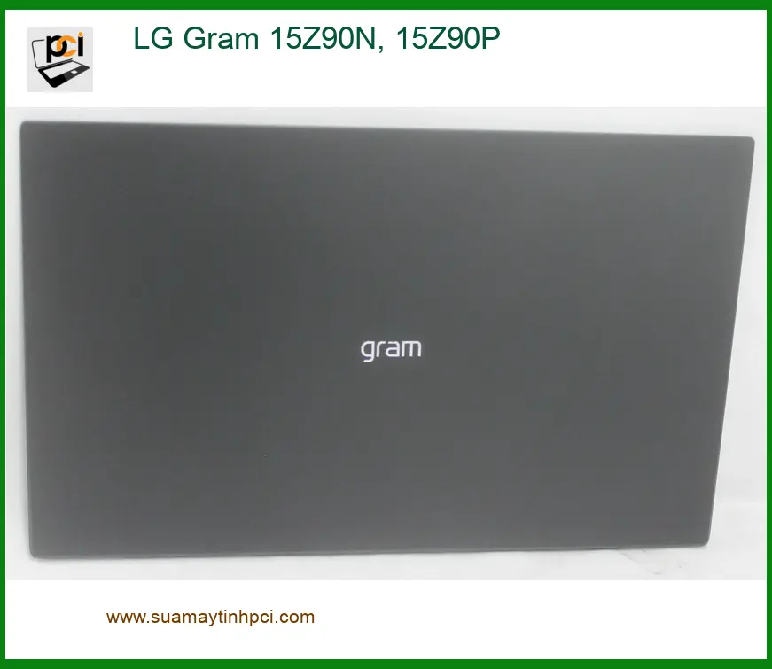 Vỏ Laptop LG Gram 15Z90N, 15Z90P | Thay Vỏ Nhanh - Giá Rẻ TPHCM