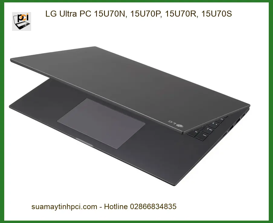 Vỏ Laptop LG Ultra PC 15U70N, 15U70P - Thay Vỏ Lấy Liền, Gần Đây