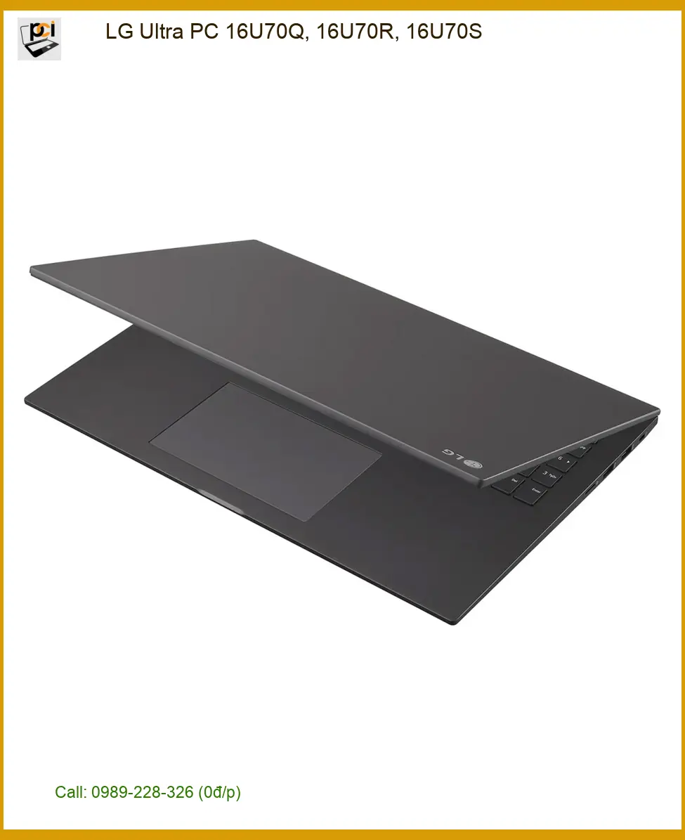 Vỏ Laptop LG Ultra PC 16U70Q, 16U70R, 16U70S - Thay Vỏ Uy Tín TPHCM