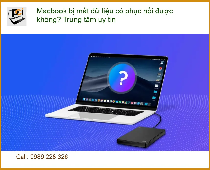 Khôi Phục Dữ Liệu Macbook bị mất có được không? – Trung tâm uy tín TPHCM