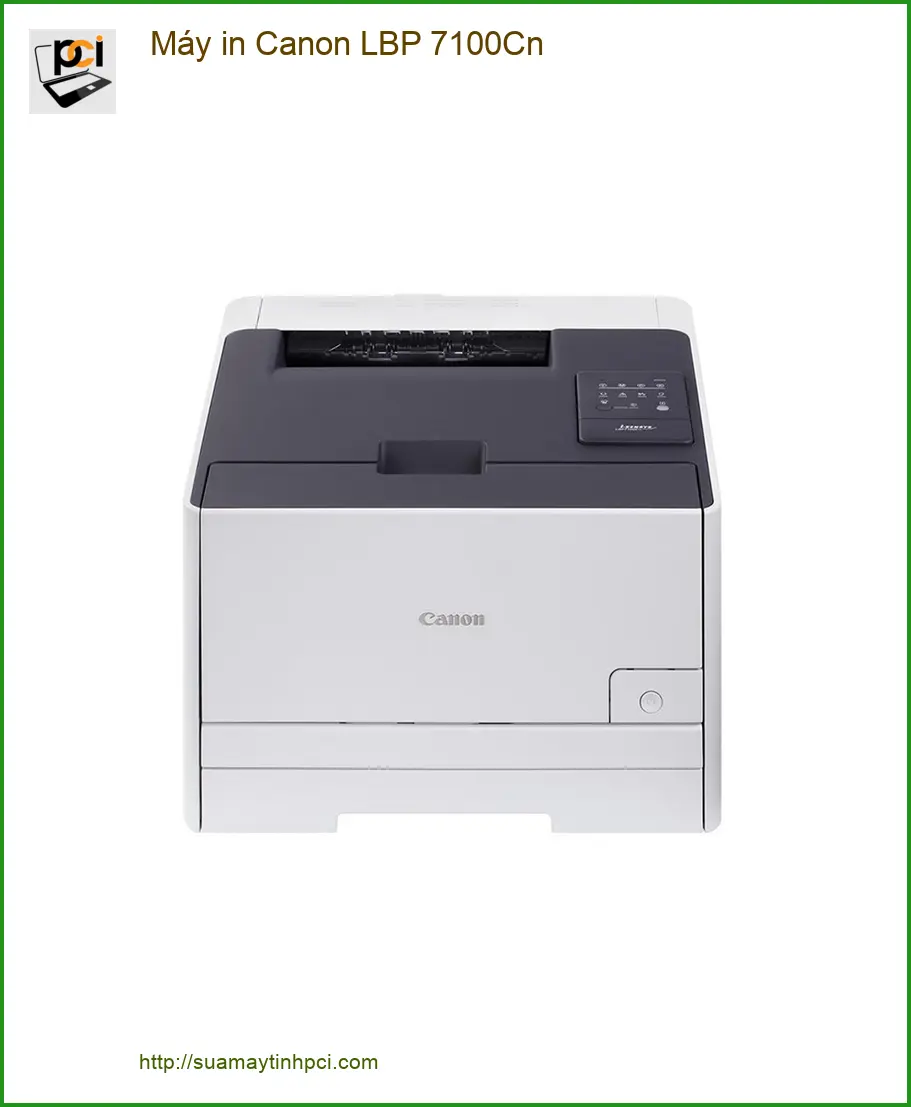 Sửa máy in Canon LBP 7100Cn - Nạp mực tại nhà | Dịch vụ nhanh TPHCM