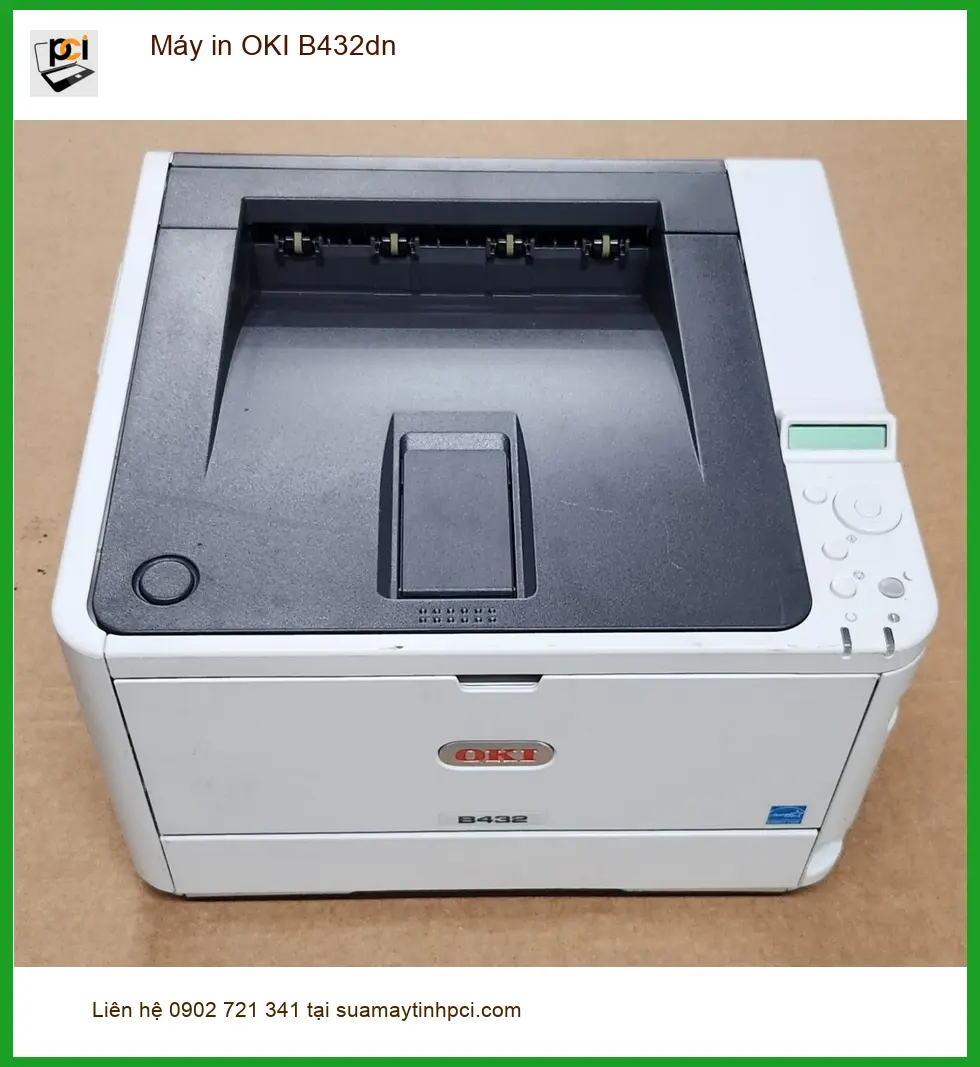 Máy in OKI B432dn - Sửa Tận Nơi TPHCM, Nhanh Rẻ, Lấy Liền