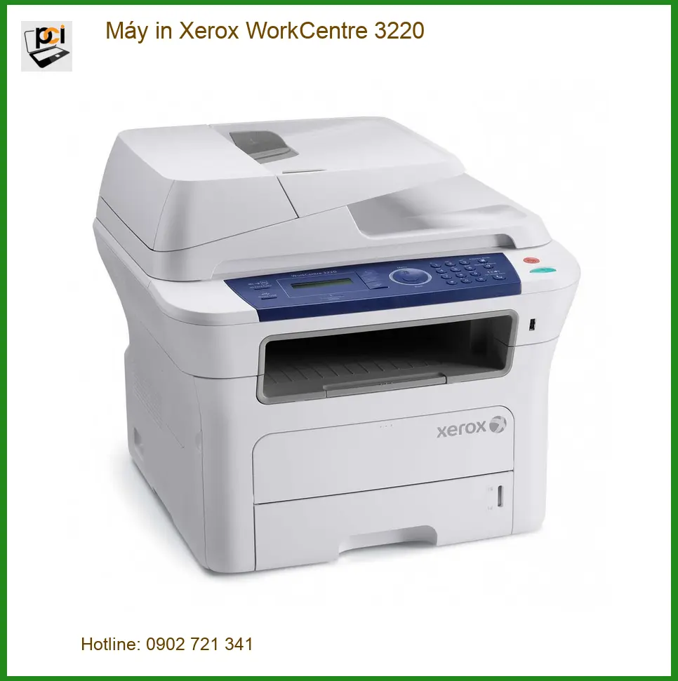 Máy in Xerox WorkCentre 3220 - Đổ Mực | Sửa Tận Nơi TPHCM Nhanh Chóng