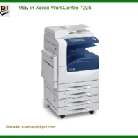 Sửa Máy in Xerox WorkCentre 7225 - Nạp Mực Tận Nơi TPHCM Uy Tín