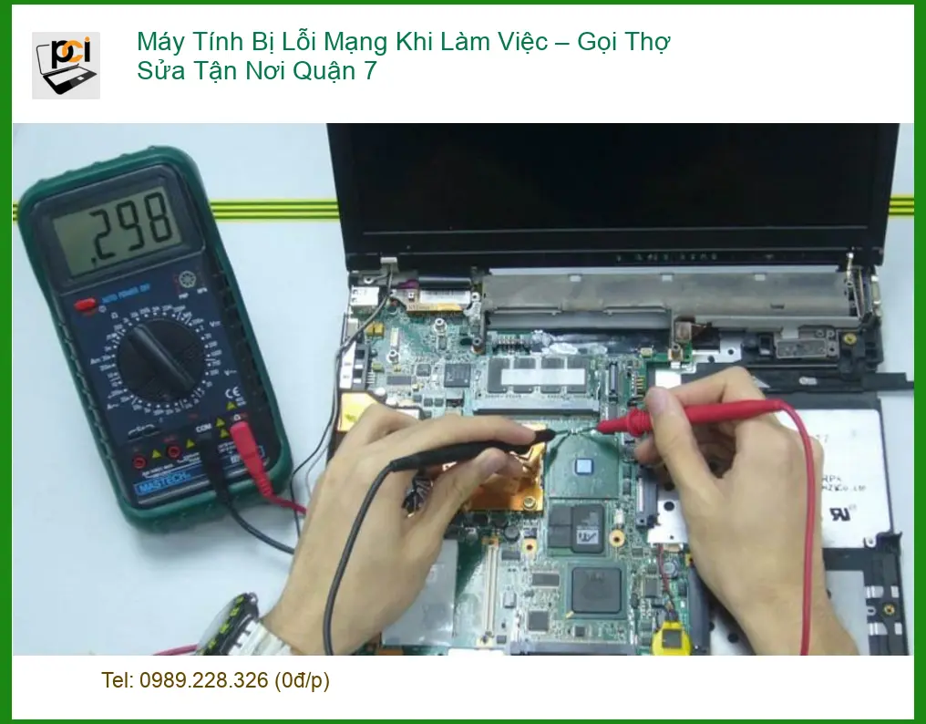 Sửa máy tính lỗi mạng khi làm việc Quận 7 – Gọi thợ tận nơi uy tín