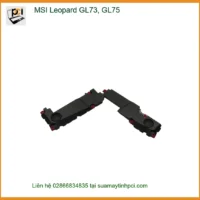 Loa Laptop MSI Leopard GL73, GL75 - Sửa Chữa Nhanh, Giá Rẻ Tại Shop
