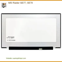 Màn hình Laptop MSI Raider GE77, GE78 - Thay Lấy Liền TPHCM, Giá Rẻ